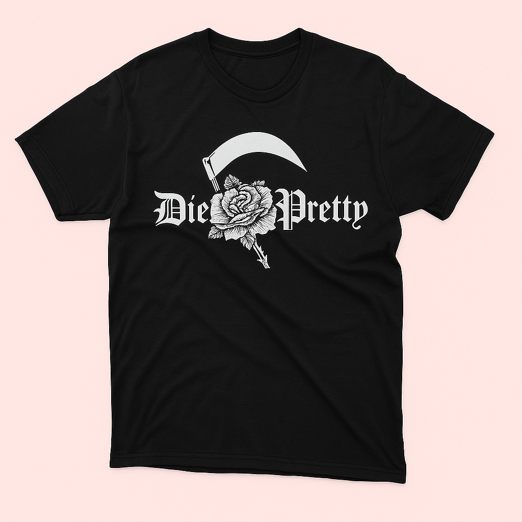 DiePretty Tee